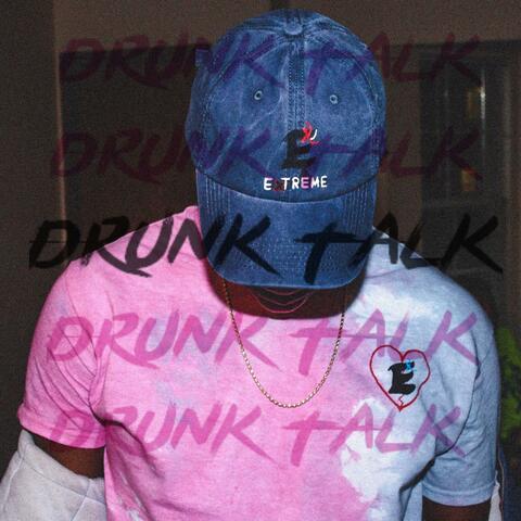 Drunk Talk