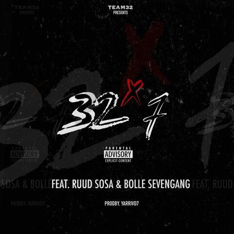32x7 (feat. Ruud Sosa & Bolle Sevengang)