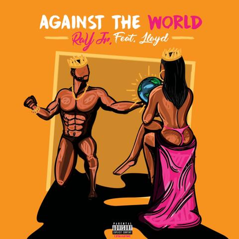 Against the World (feat. Lloyd)
