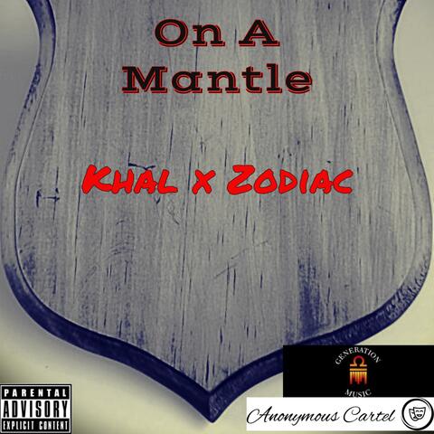 On a Mantle Khal (feat. Zodiac)