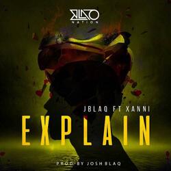 Explain (feat. Xanni)