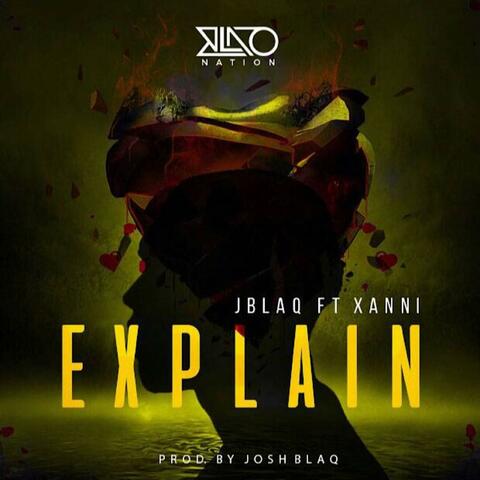 Explain (feat. Xanni)