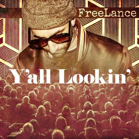 Y'all Lookin'