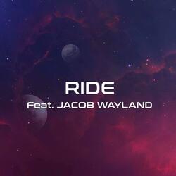 Ride (feat. Jacob Wayland)