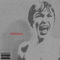 Good Psycho (Prod. Mikey the Magician)