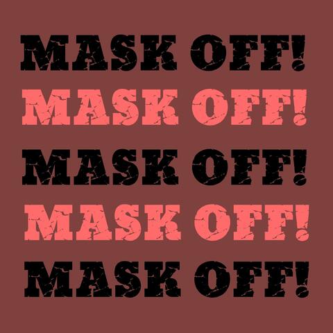 Mask OFF