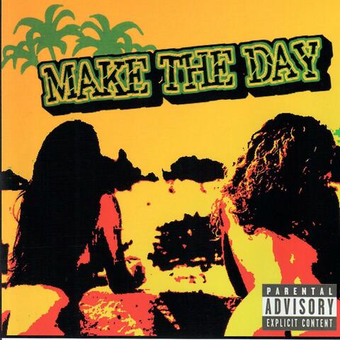 Make the Day