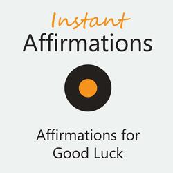 I Find Good Luck and Good Luck Finds Me