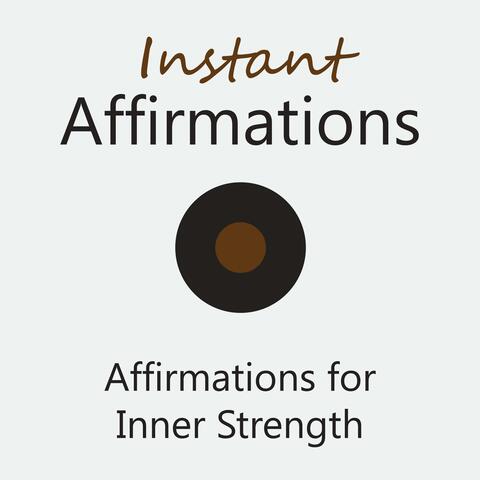 Affirmations for Inner Strength