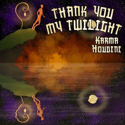 Thank You, My Twilight