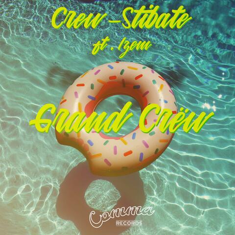 Grand Crëw (feat. Izem)