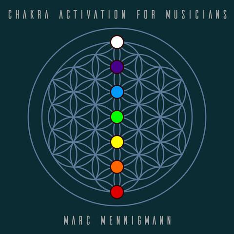 Chakra Activation for Musicians
