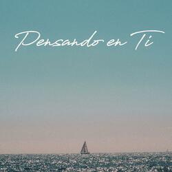 Pensando en Ti (feat. Cuitla Vega)