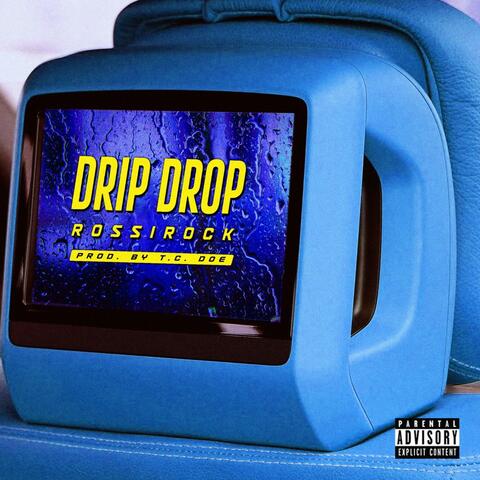 Drip Drop