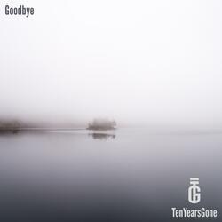 Goodbye