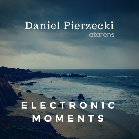Electronic Moments