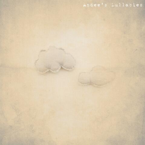 Andee's Lullabies