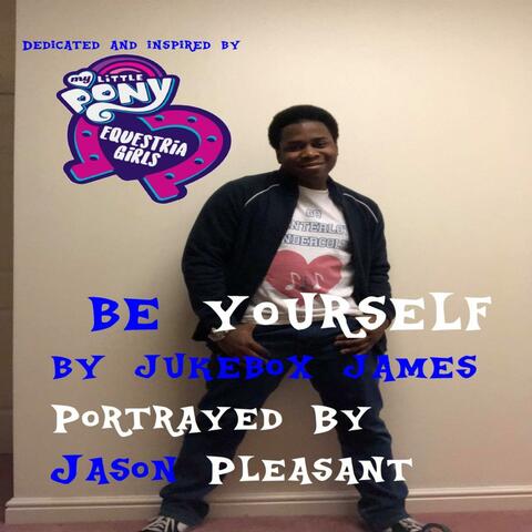 Be Yourself