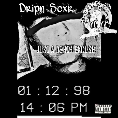 Just a Death Excuse