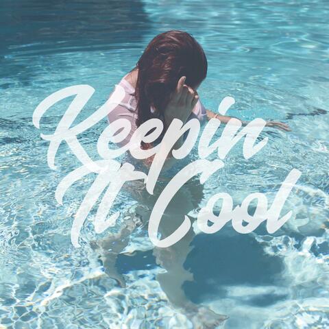 Keepin' It Cool