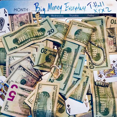 Big Money (Everyday) [feat. Thallmp3]