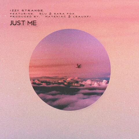 Just Me (feat. Blu & Sara Fox)