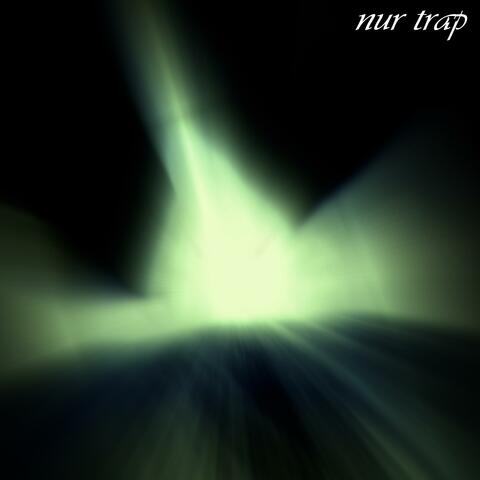 Nur Trap