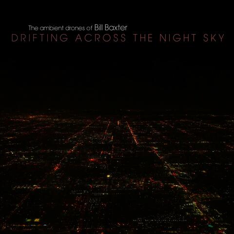 Drifting Across the Night Sky