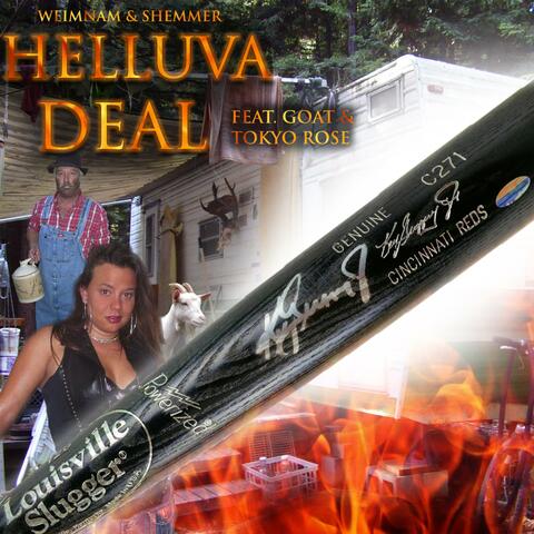 Helluva Deal (feat. Goat & Tokyo Rose)