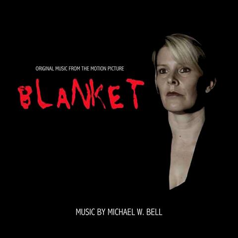 Blanket (Original Motion Picture Score)