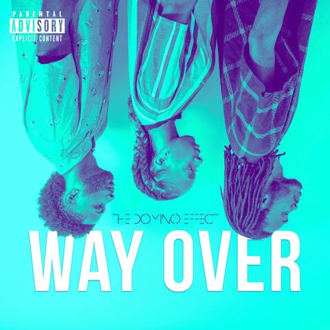 Way Over