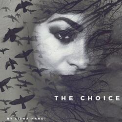 The Choice