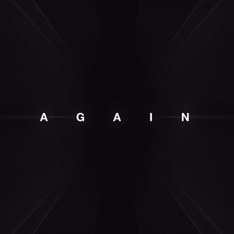 Again
