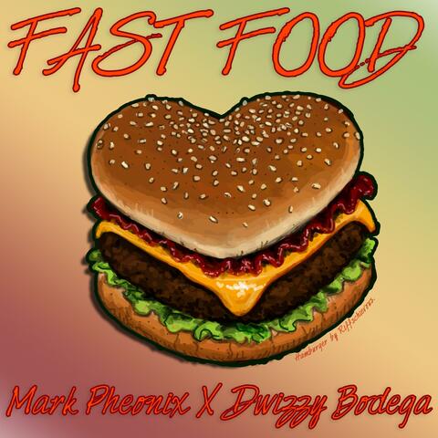 Fast Food (feat. Dwizzy Bodega)