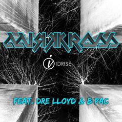 Kriss Kross (feat. Dre Lloyd & B-Pac)