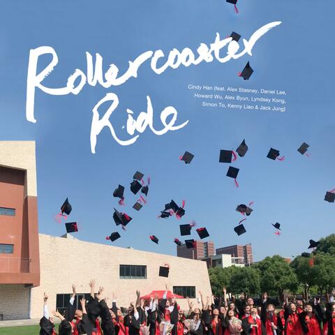 Rollercoaster Ride (feat. Alex Stasney, Daniel Lee, Howard Wu, Alex Byun, Lyndsey Kong, Simon To, Kenny Liao & Jack Jung)