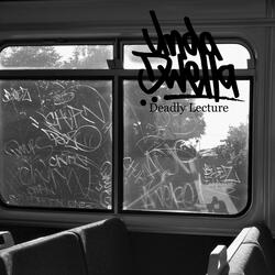 Deadly Lecture (feat. Varz Mega & Dawn Laird)