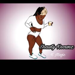 Shawty Knownz