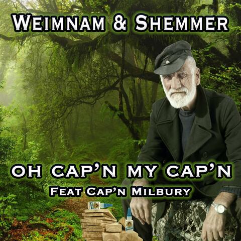 Oh Cap'n My Cap'n (feat. Cap'n Milbury)