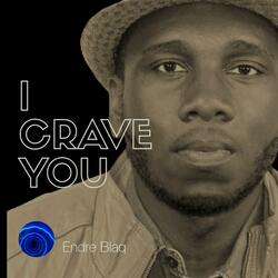 I Crave You