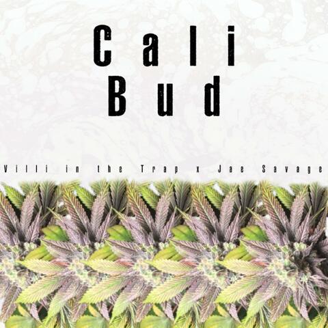 Cali Bud (feat. Jae Savage)