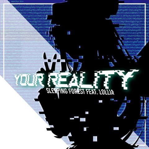 Your Reality (feat. Lollia)