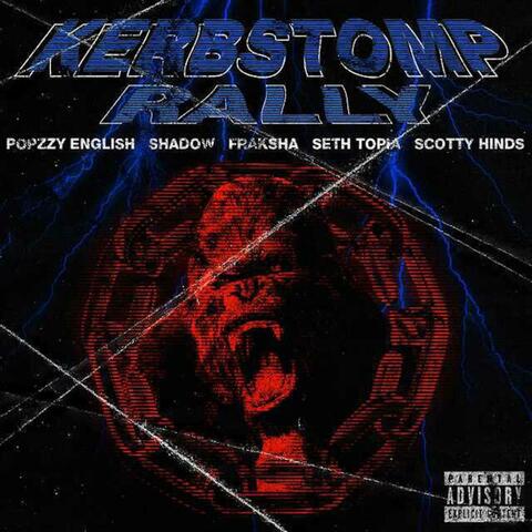 Kerbstomp Rally (feat. Popzzy English, Shadow, Seth Topia & Scotty Hinds)