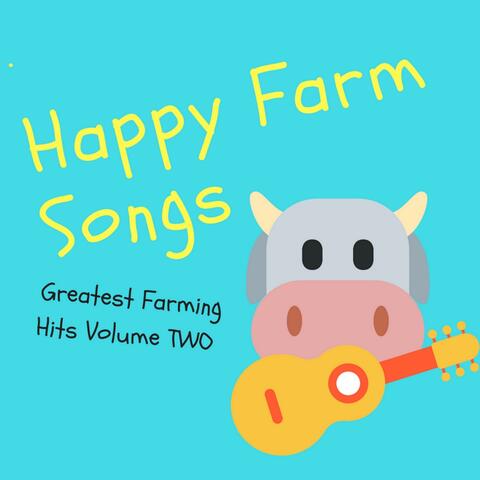 Greatest Farming Hits, Vol. 2