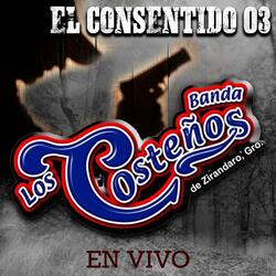El Consentido 03