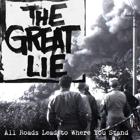 All Roads Lead to Where You Stand