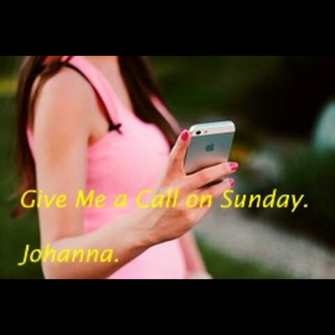 Give Me a Call on Sunday