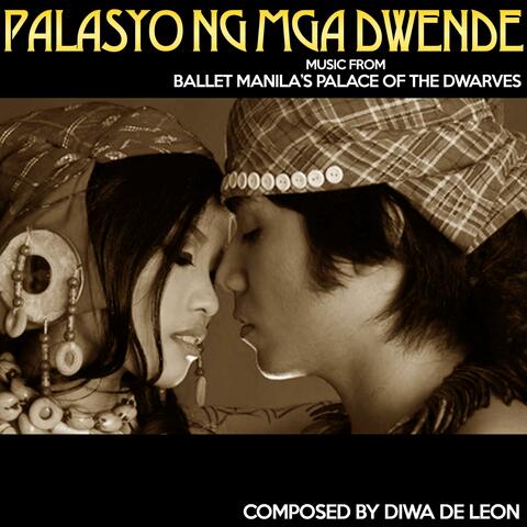 Palasyo Ng Mga Dwende: Music from Ballet Manila's Palace of the Dwarves