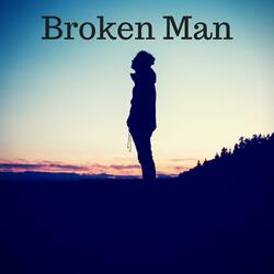 Broken Man