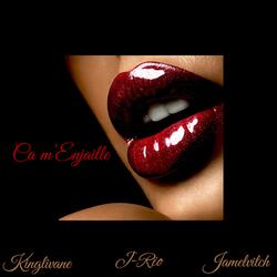 Ca M'enjaille (feat. J-Rio & Jamelvitch)